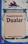 Çocuklar İçin Peygamberimizden Dualar
