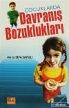 Çocuklarda Davranış Bozuklukları
