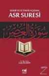 Edebi ve İctimai Açıdan Asr Suresi