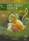 Gül Yüzlü Çocuk