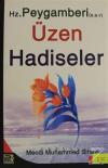 Hz. Peygamberi Üzen Hadiseler