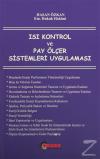 Isı Kontrol ve Pay Ölçer Sistemleri Uygulaması