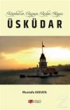 İstanbul'un Asyaya Açılan Kapısı Üsküdar