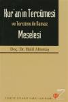 Kur'an'ın Tercümesi Ve Tercüme İle Namaz Meselesi