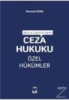 Öğreti ve Uygulama Işığında Ceza Hukuku Özel Hükümler (Ciltli)
