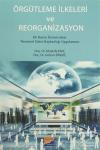 Örgütlenme İlkeleri ve Reorganizasyon