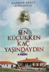 Sen Küçükken Kaç Yaşındaydın