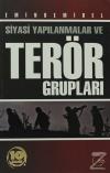 Siyasi Yapılanmalar ve Terör Grupları