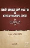 Tefsir İlminde İcma Anlayışı ve Kur'an Yorumuna Etkisi