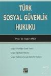 Türk Sosyal Güvenlik Hukuku
