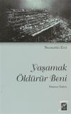 Yaşamak Öldürür Beni