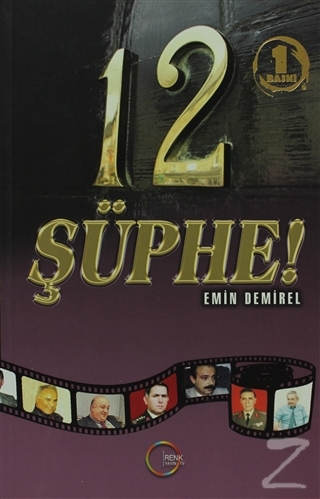 12 Şüphe!