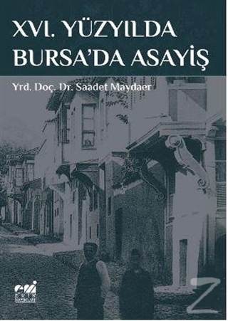 16. Yüzyılda Bursa'da Asayiş
