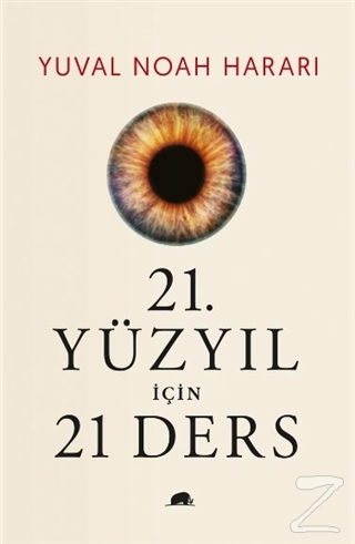 21. Yüzyıl İçin 21 Ders (Ciltli) Yuval Noah Harari