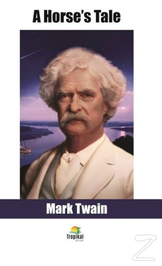A Horse's Tale Mark Twain
