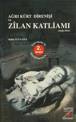 Ağrı Kürt Direnişi ve Zilan Katliamı (1926-1931) Sedat Ulugana