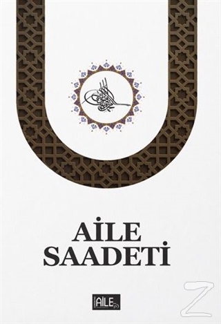 Aile Saadeti (Ciltsiz) S. Muhammed Saki Elhüseyni