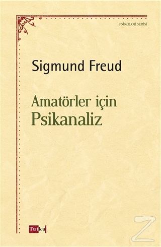 Amatörler İçin Psikanaliz Sigmund Freud