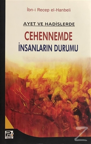 Ayet ve Hadislerde Cehennemde İnsanların Durumu