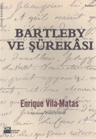 Bartleby ve Şürekası Enrique Vila - Matas