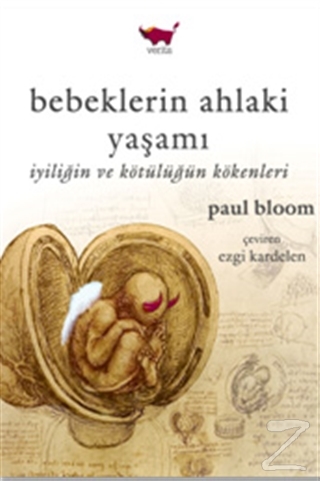 Bebeklerin Ahlaki Yaşamı Paul Bloom