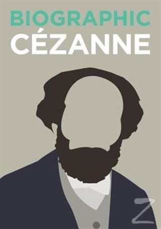 Biographic: Cezanne: Great Lives in Graphic Form (Ciltli)