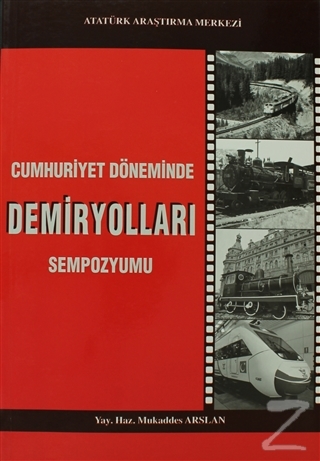 Cumhuriyet Döneminde Demiryolları (1923-1950) İsmail Yıldırım