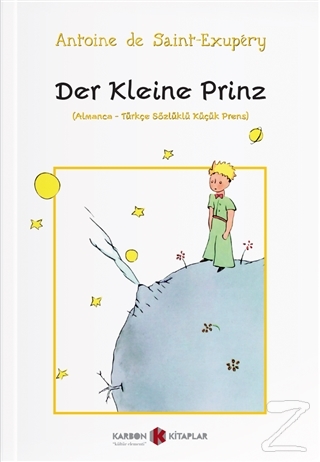 Der Kleine Prinz (Almanca-Türkçe Sözlüklü Küçük Prens) Antoine de Sain