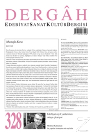 Dergah Edebiyat Kültür Sanat Dergisi Sayı: 328 Haziran 2017 Kolektif