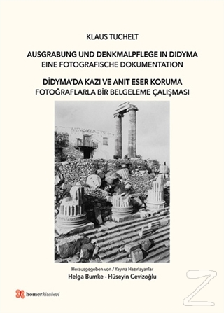 Didyma'da Kazı ve Anıt Eser Koruma Klaus Tuchelt