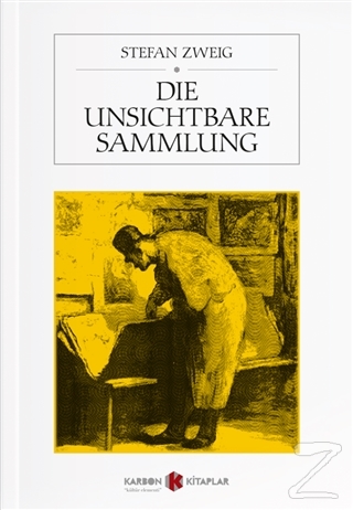 Die Unsichtbare Sammlung Stefan Zweig