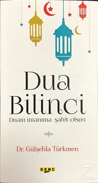 Dua Bilinci Gülşehla Türkmen