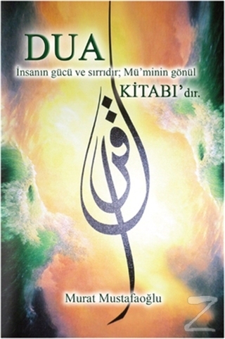 Dua Cep Boy Insanin Gucu Ve Sirridir Mumin In Gonul Kitabi Dir 2