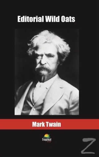 Editorial Wild Oats Mark Twain