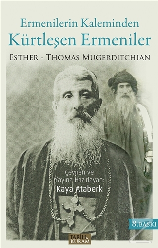 Ermenilerin Kaleminden Kürtleşen Ermeniler Thomas Esther Mugerditchian