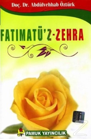 Fatımatü'z-Zehra (Evliya-020) Abdülvehhab Öztürk