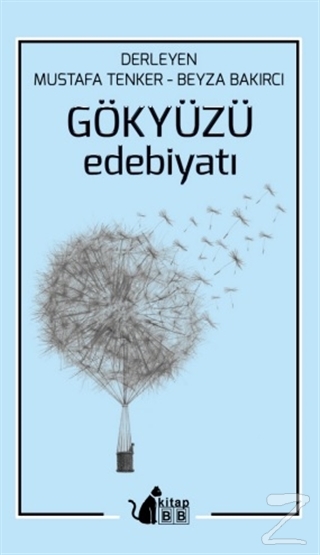 Gökyüzü Edebiyatı Mustafa Tenker