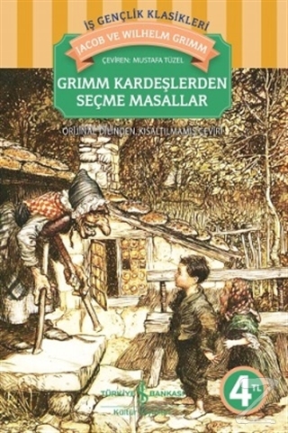Grimm Kardeşlerden Seçme Masallar Wilhelm Grimm