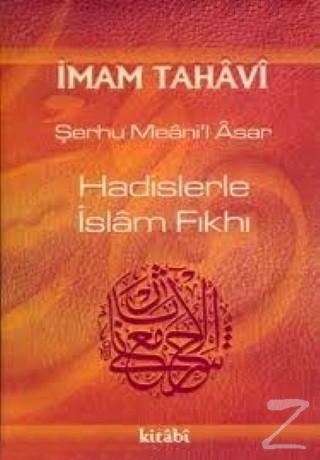 Hadislerle İslam Fıkhı (1. Cilt) (Ciltli) İmam Tahavi