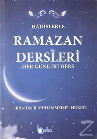 Hadislerle Ramazan Dersleri (Ciltli) İbrahim b. Muhammed el-Hukeyl