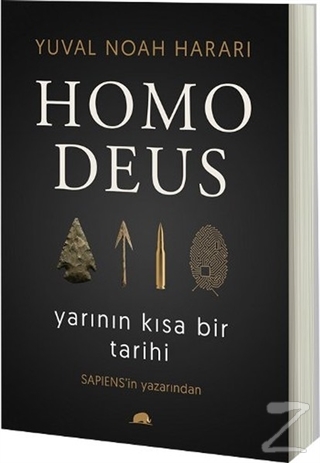 Homo Deus: Yarının Kısa Bir Tarihi %30 indirimli Yuval Noah Harari