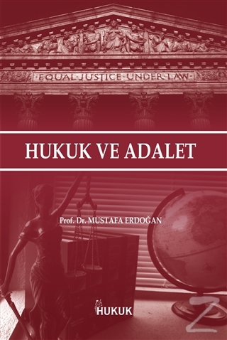 Hukuk ve Adalet Mustafa Erdoğan