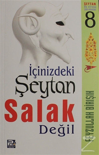 İçinizdeki Şeytan Salak Değil