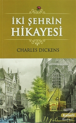 İki Şehrin Hikayesi %25 indirimli Charles Dickens