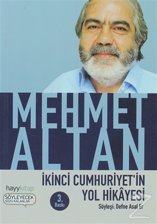 İkinci Cumhuriyet'in Yol Hikayesi Mehmet Altan