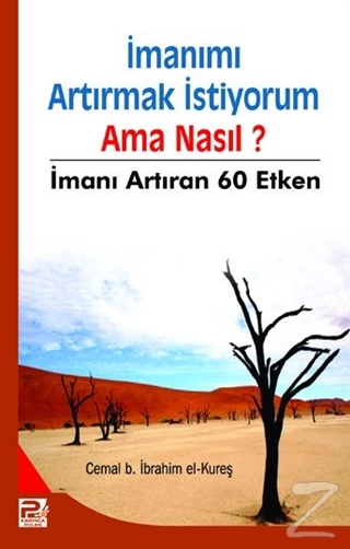 İmanımı Artırmak İstiyorum Ama Nasıl?