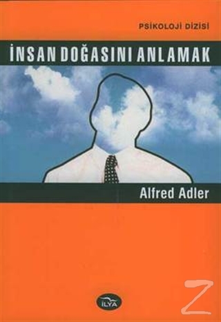 İnsan Doğasını Anlamak Alfred Adler