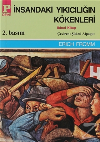 İnsandaki Yıkıcılığın Kökenleri 2 %25 indirimli Erich Fromm