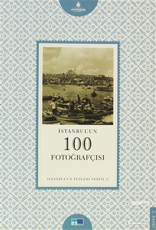 İstanbul'un 100 Fotoğrafçısı %20 indirimli Gülderen Bölük
