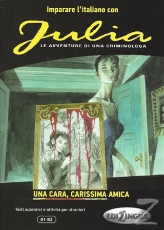 Julia - Una Cara, Carissima Amica (B1-B2) Andrea Cagli